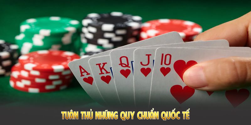 Game bài 98Win luôn tuân thủ những quy chuẩn quốc tế về hoạt động